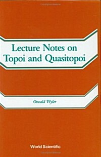 Lecture Notes on Topoi and Quasitopoi (Hardcover)