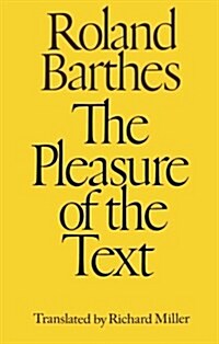 The Pleasure of the Text (Paperback)