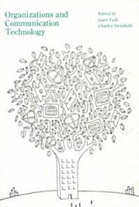 Organizations and Communication Technology (Paperback)