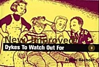 [중고] New, Improved! Dykes to Watch Out for: Cartoons (Paperback)