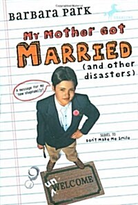 My Mother Got Married and Other Disasters (Paperback)