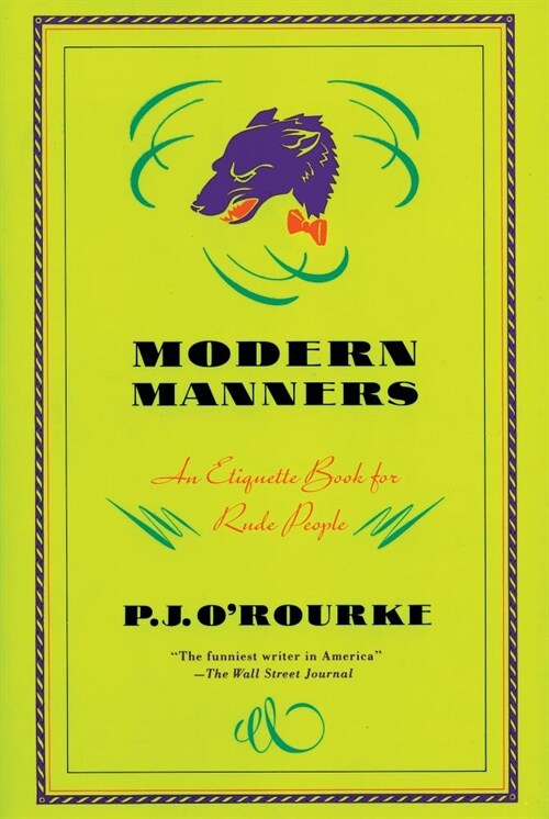 Modern Manners: An Etiquette Book for Rude People (Paperback)
