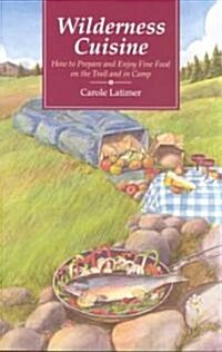 Wilderness Cuisine (Paperback)