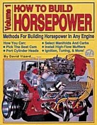 How to Build Horsepower (Paperback)