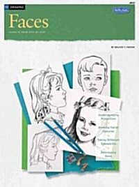 Drawing: Faces: Learn to Paint Step by Step (Paperback)