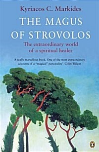 The Magus of Strovolos : The Extraordinary World of a Spiritual Healer (Paperback)