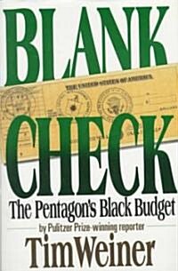 Blank Check: The Pentagons Black Budget (Hardcover)