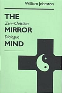 [중고] Mirror Mind: Zen-Christian Dialogue (Paperback)