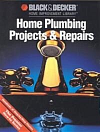 Home Plumbing Projects and Repairs (Paperback)