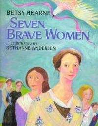 Seven brave women 