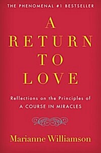 [중고] A Return to Love: Reflections on the Principles of A Course in Miracles (Paperback)