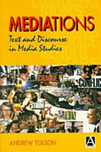 Mediations: Text & Discourse in Media Studies (Paperback)