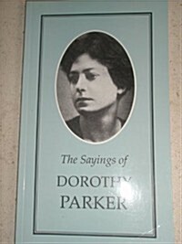 The Sayings of Dorothy Parker (Paperback)