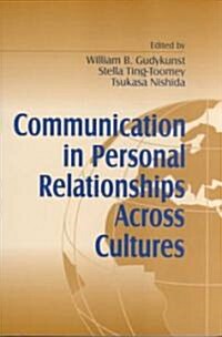 Communication in Personal Relationships Across Cultures (Paperback)