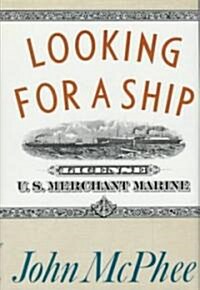 Looking for a Ship (Hardcover)