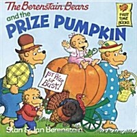 [중고] The Berenstain Bears and the Prize Pumpkin (Paperback)