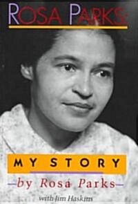 Rosa Parks: My Story (Hardcover)