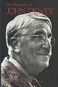 The Philosophy of John Dewey, Volume 1 (Hardcover, 3, Revised)