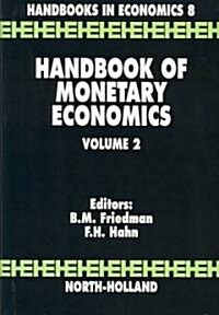 Handbook of Monetary Economics: Volume 2 (Hardcover)
