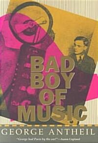 Bad Boy of Music (Paperback)