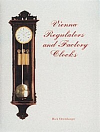 Vienna Regulator Clocks (Hardcover)