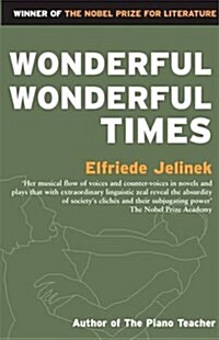 Wonderful, Wonderful Times (Paperback, Main)