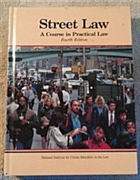 Street Law (Hardcover, 4th, Subsequent)