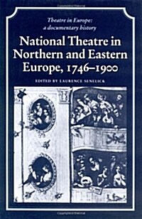 National Theatre in Northern and Eastern Europe, 1746–1900 (Hardcover)