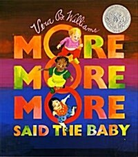 More More More, Said the Baby: A Caldecott Honor Award Winner (Hardcover)