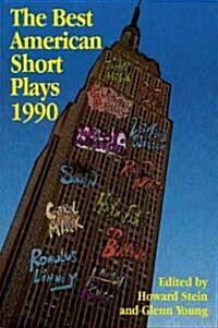 The Best American Short Plays 1990 (Paperback)