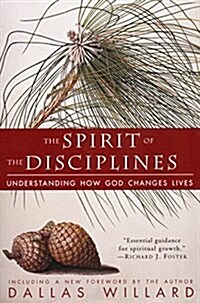 Spirit of the Disciplines (Paperback)
