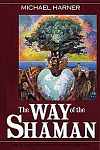 The Way of the Shaman (Paperback, 3 Revised edition)