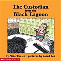 Custodian from the Black Lagoon (School & Library Binding)