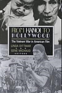 From Hanoi to Hollywood: The Vietnam War in American Film (Paperback)