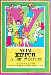 Yom Kippur: A Family Service (Paperback)