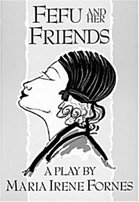 Fefu and Her Friends (Paperback)