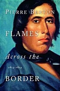 Flames Across the Border (Paperback)
