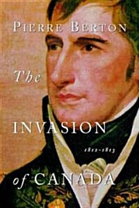 The Invasion of Canada (Paperback)