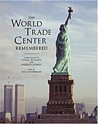 The World Trade Center Remembered (Paperback)
