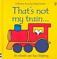 [중고] That‘s Not My Train (Hardcover)