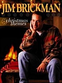 Jim Brickman -- Christmas Themes: Piano Arrangements (Paperback)