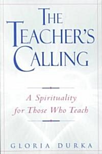 The Teachers Calling (Paperback)