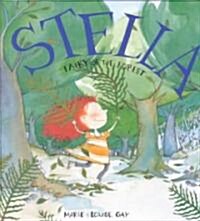 Stella, Fairy of the Forest (C (Hardcover)