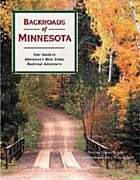Backroads of Minnesota (Paperback, 1st)