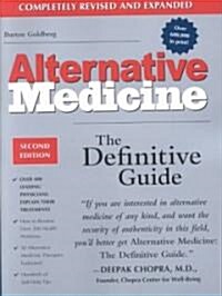 Alternative Medicine, Second Edition: The Definitive Guide (Paperback, 2, Compl REV & Exp)