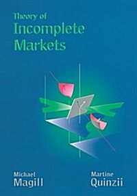 Theory of Incomplete Markets, Volume 1 (Paperback)