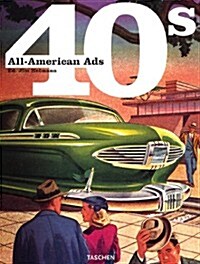 All American Ads of the 40s (Paperback)