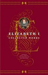 Elizabeth I: Collected Works (Paperback)