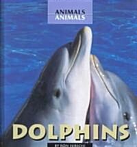 Dolphins (Library Binding)