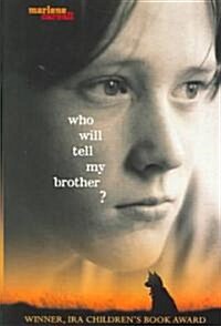 Who Will Tell My Brother? (Paperback)